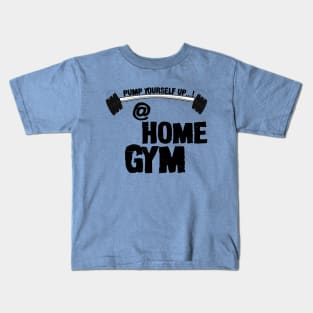 Home Gym Kids T-Shirt